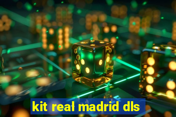 kit real madrid dls